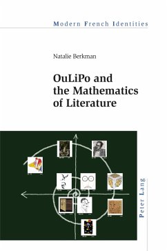 OuLiPo and the Mathematics of Literature (eBook, ePUB) - Berkman, Natalie