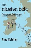 The Elusive Celt (eBook, ePUB)