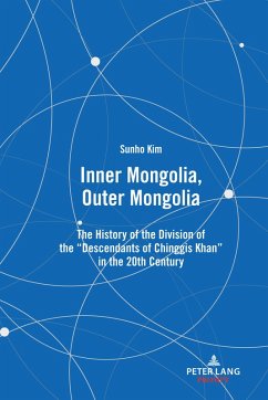 Inner Mongolia, Outer Mongolia (eBook, ePUB) - Kim, Sunho