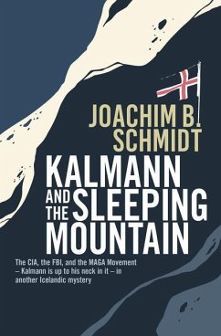 Kalmann and the Sleeping Mountain - Schmidt, Joachim B.