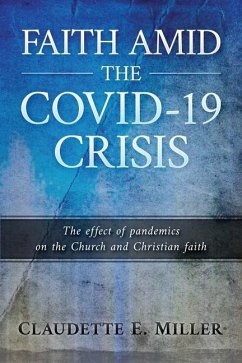Faith amid the COVID-19 Crisis - Miller, Claudette E