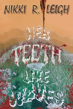 Her Teeth, Like Waves - Leigh, Nikki R.