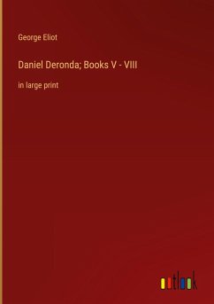 Cover Daniel Deronda; Books V - VIII