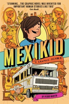 Mexikid: A Graphic Memoir - Martin, Pedro
