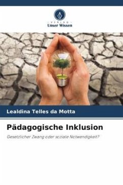 Pädagogische Inklusion - da Motta, Lealdina Telles