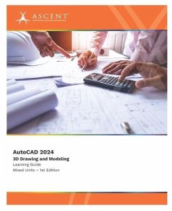AutoCAD 2024: 3D Drawing and Modeling (Mixed Units) - Ascent - Center for Technical Knowledge