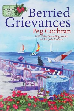 Berried Grievances - Cochran, Peg