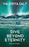 Dive Beyond Eternity