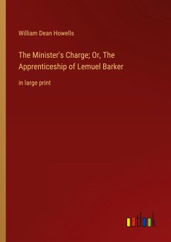 The Minister's Charge; Or, The Apprenticeship of Lemuel Barker