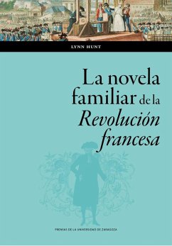 Cover La novela familiar de la Revolución francesa