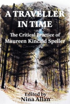 A Traveller in Time - Kincaid Speller, Maureen