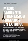 Medio ambiente y derechos humanos en Europa Medio ambiente y derechos humanos en Europa