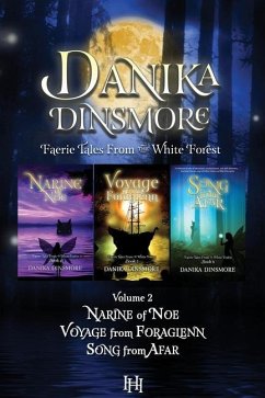 Faerie Tales from the White Forest Omnibus Volume 2 - Dinsmore, Danika