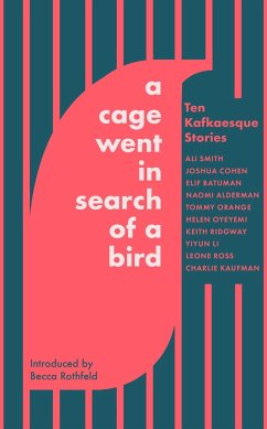 A Cage Went in Search of a Bird - Smith, Ali;Orange, Tommy;Alderman, Naomi