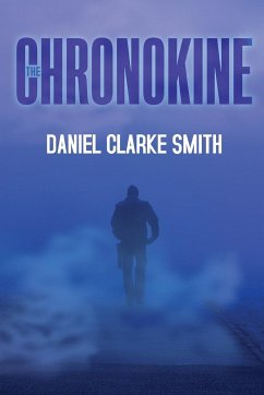 The Chronokine - Smith, Daniel Clarke