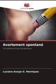 Avortement spontané