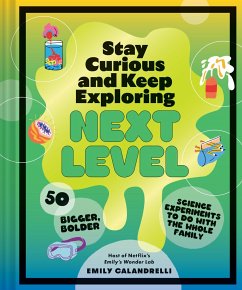 Stay Curious and Keep Exploring: Next Level - Calandrelli, Emily