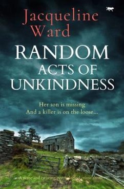 Random Acts of Unkindness - Ward, Jacqueline