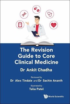 The Revision Guide to Core Clinical Medicine - Chadha, Ankit