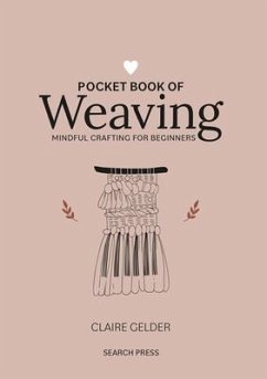 Pocket Book of Weaving - Gelder, Claire