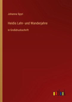 Heidis Lehr- und Wanderjahre