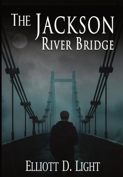 The Jackson River Bridge - Light, Elliott D