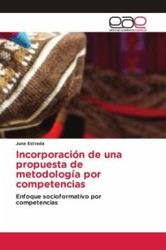 Incorporación de una propuesta de metodología por competencias - Estrada, Juna