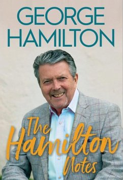 The Hamilton Notes - Hamilton, George