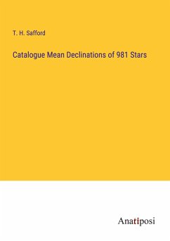 Catalogue Mean Declinations of 981 Stars - Safford, T. H.