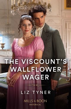 The Viscount's Wallflower Wager - Tyner, Liz