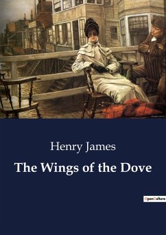 The Wings of the Dove - James, Henry