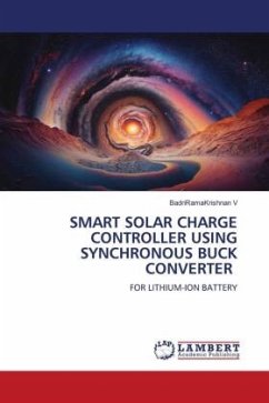 SMART SOLAR CHARGE CONTROLLER USING SYNCHRONOUS BUCK CONVERTER - V, BadriRamaKrishnan