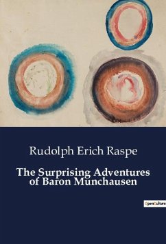 The Surprising Adventures of Baron Munchausen - Raspe, Rudolph Erich