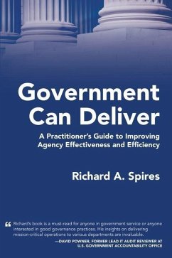 Government Can Deliver - Spires, Richard A