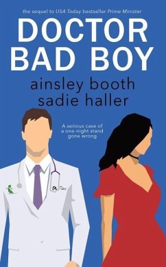 Dr. Bad Boy - Booth, Ainsley; Haller, Sadie