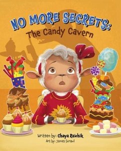 No More Secrets: The Candy Cavern - Raichik, Chaya