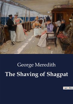 The Shaving of Shagpat - Meredith, George