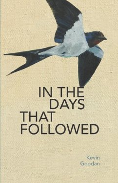 In the Days That Followed - Goodan, Kevin