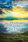 God's Promises Are Faithful and True: Godly Principles For Practical Christian Living