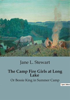 The Camp Fire Girls at Long Lake - L. Stewart, Jane