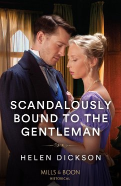 Scandalously Bound To The Gentleman - Dickson, Helen