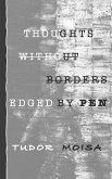 Thoughts Without Borders Edged by Pen