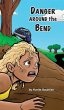 Danger Around the Bend - Bild 1