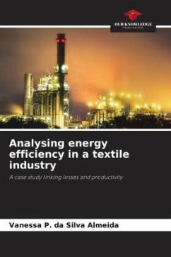 Analysing energy efficiency in a textile industry - P. da Silva Almeida, Vanessa