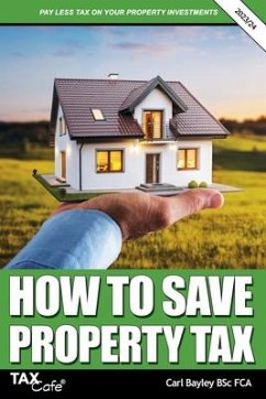 How to Save Property Tax 2023/24 - Bayley, Carl