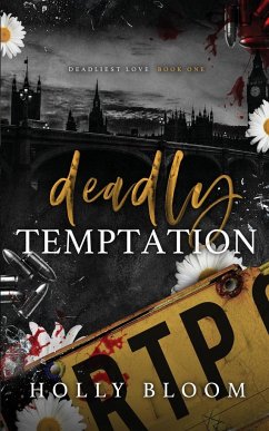 Deadly Temptation - Bloom, Holly