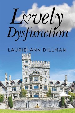 Lovely Dysfunction - Dillman, Laurie-Ann