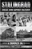 Stalingrad: Siege And Soviet Victory
