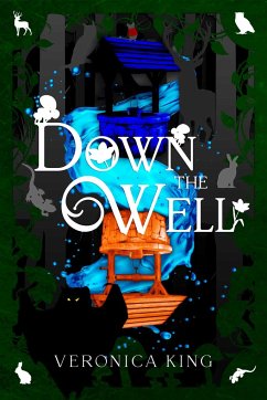 Down the Well - King, Veronica