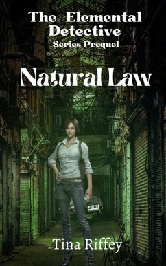 Natural Law (Prequel) - Riffey, Tina